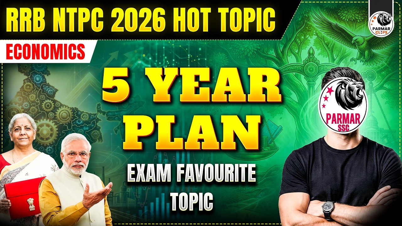 FIVE YEAR PLANS | RRB NTPC HOT TOPIC 2026 | ECONOMICS FOR SSC & RAILWAY EXAMS | PARMAR SSC