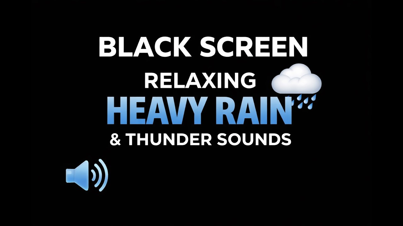 Black Screen Relaxing Heavy Rain & Thunder Sounds for Sleep | Night Rain, White Noise & Relaxation