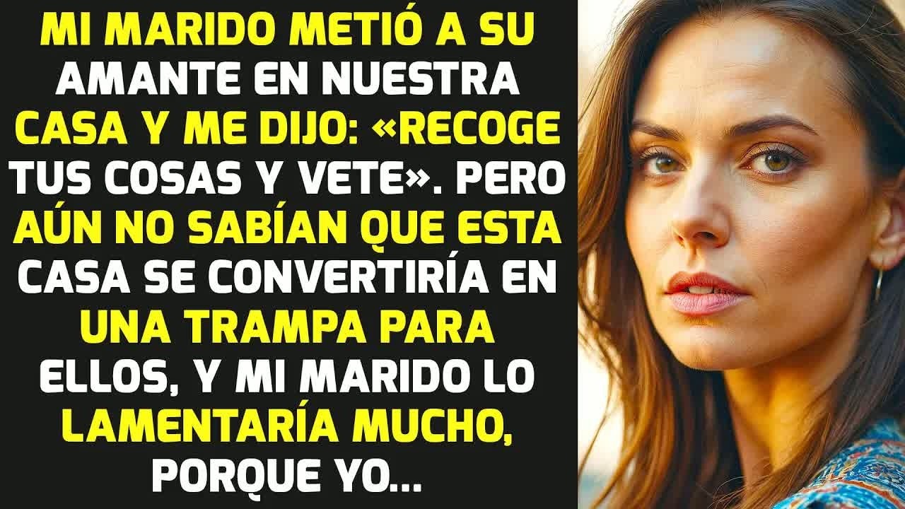 Mi Marido Metió A Su Amante En Casa Y Me Dijo: «recoge Tus Cosas Y Vete» Y Luego.. HISTORIAS LA VIDA