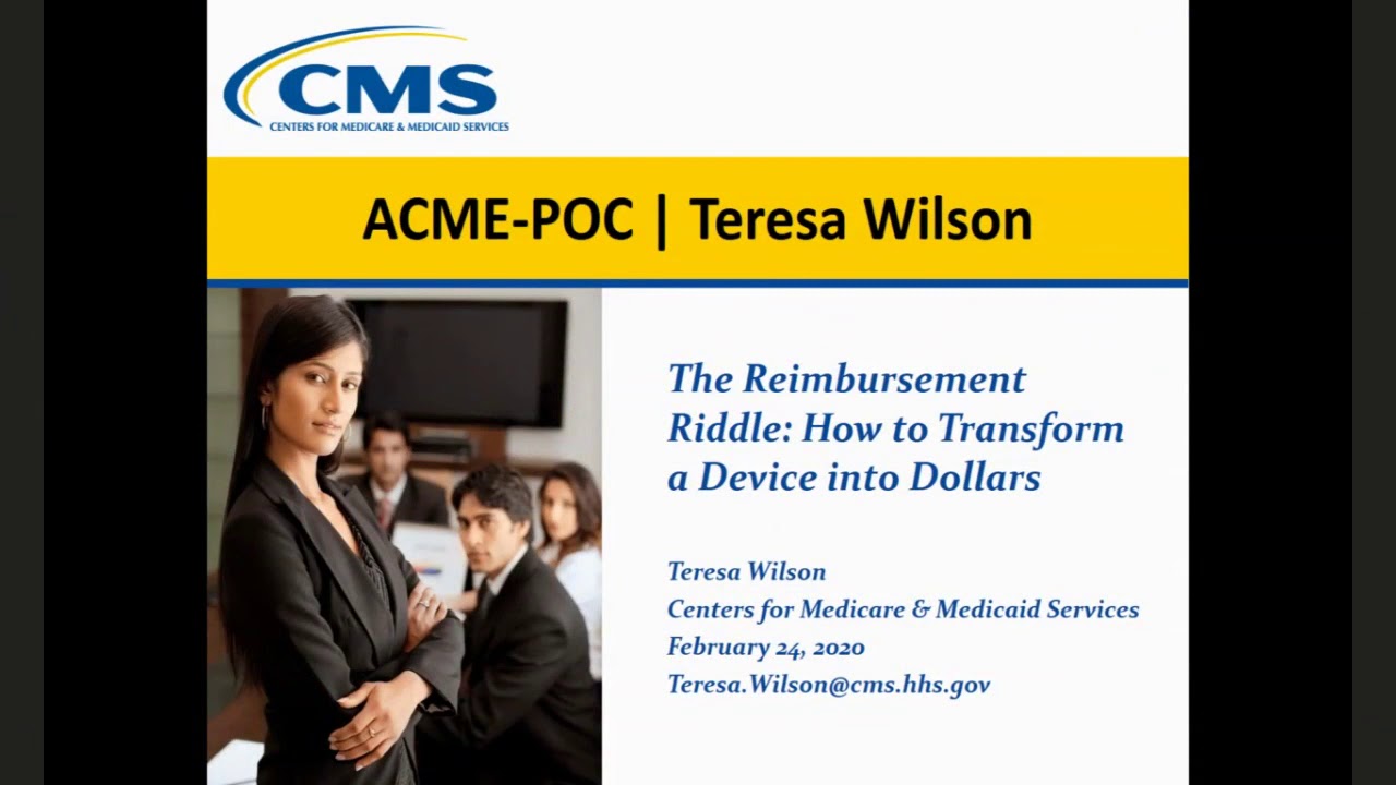 A viable business model for your medical device --Reimbursement and payment tips that pay-off.