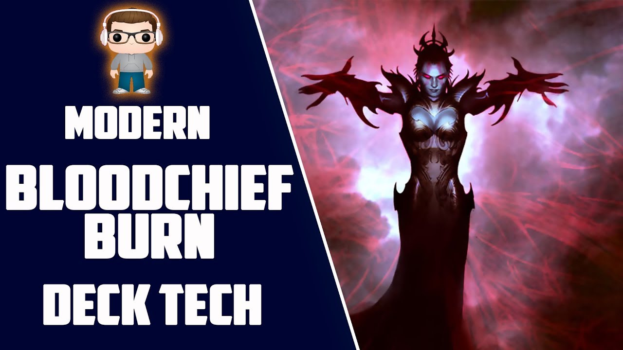 Bloodchief Burn - Modern Deck Tech - MTG