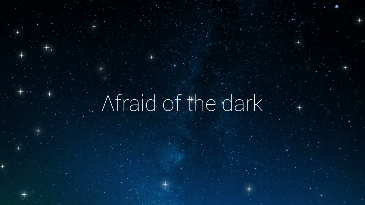 afraid of the dark [girlfriend roleplay]