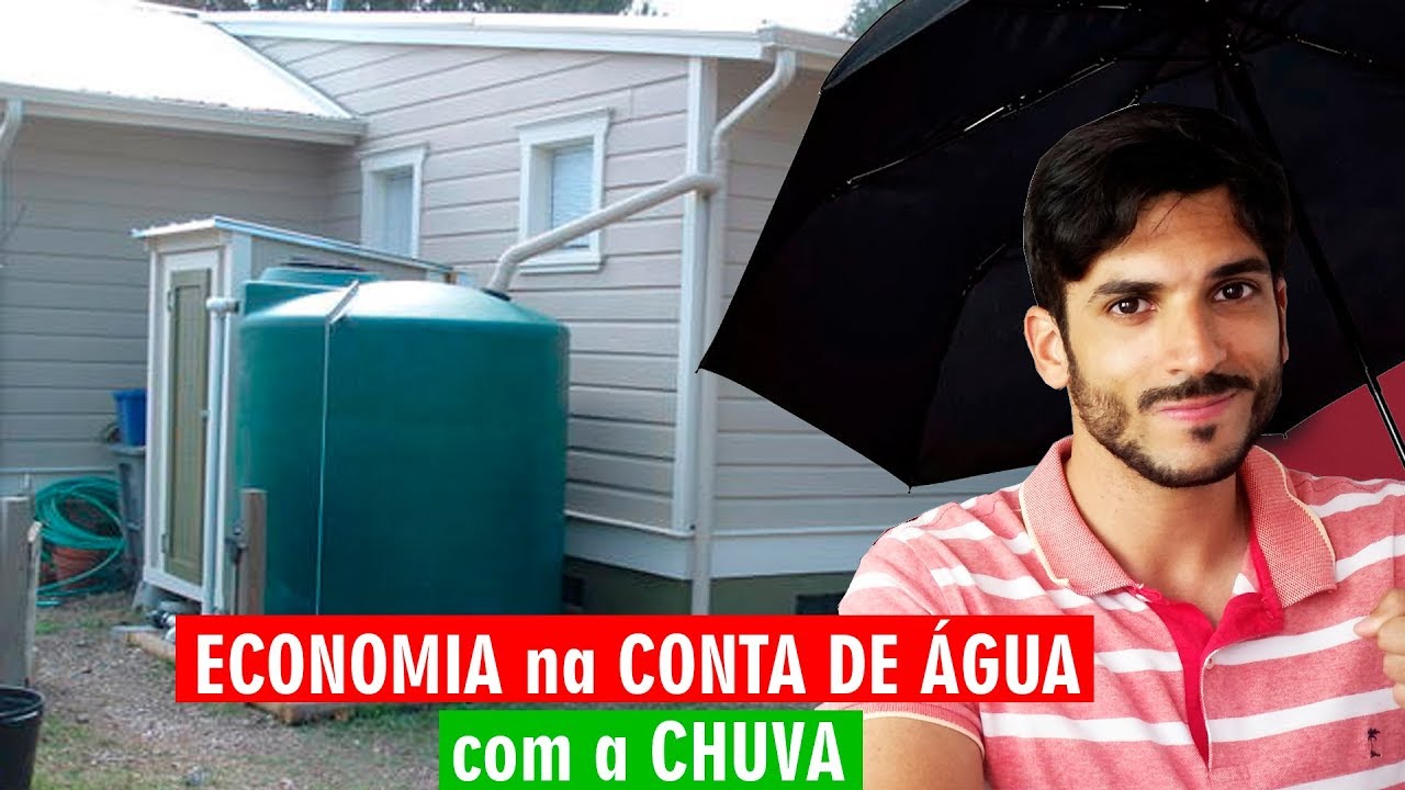 Como ECONOMIZAR na CONTA DE ÁGUA com a CHUVA!