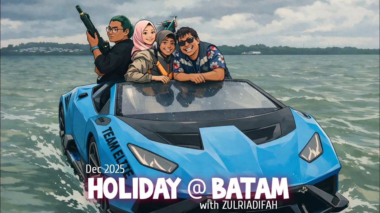 Trips | ZulRiaDiFah @ Batam 2025