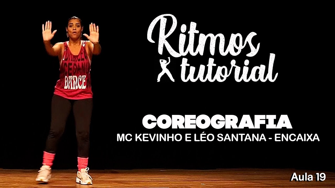 Ritmos Tutorial -  Mr Kevinho e L&eacute;o Santana - Encaixa (Aula 19)