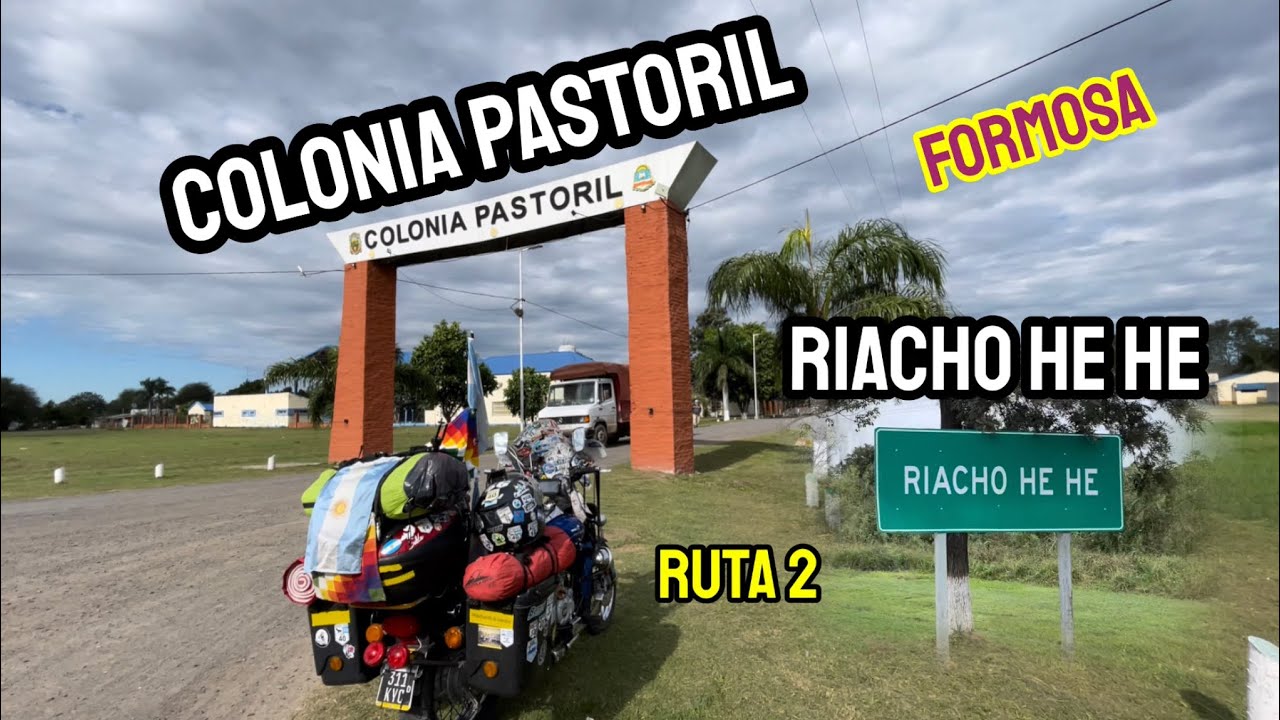 COLONIA PASTORIL | RIACHO HE HE | Formosa | en moto por Argentina