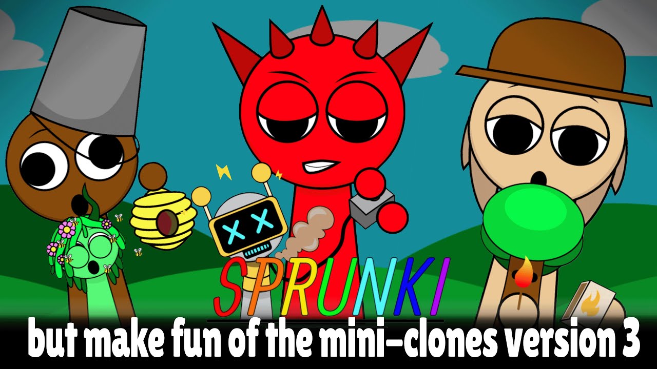 Sprunki - But Make Fun Of The Mini Clones || Version 3