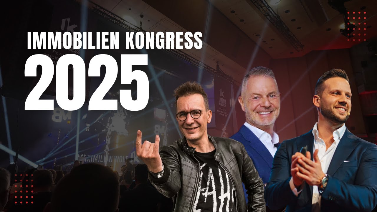Die Wahrheit über den Immokongress 2025 – DAS musst du sehen!