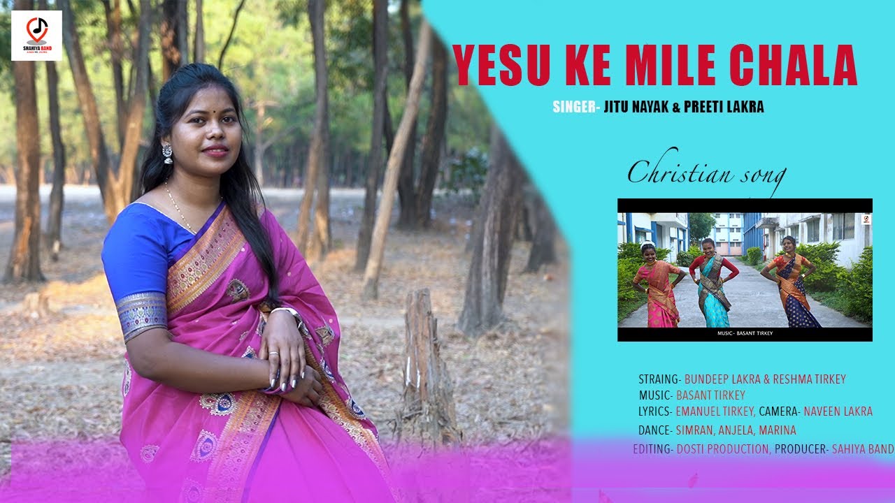 YESU KE MILE CHALA II CHRISTIAN SADRI SONG II JITU NAKAY & PREETI