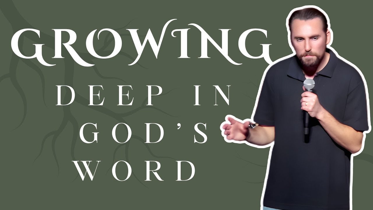 Growing Deeper in God's Word