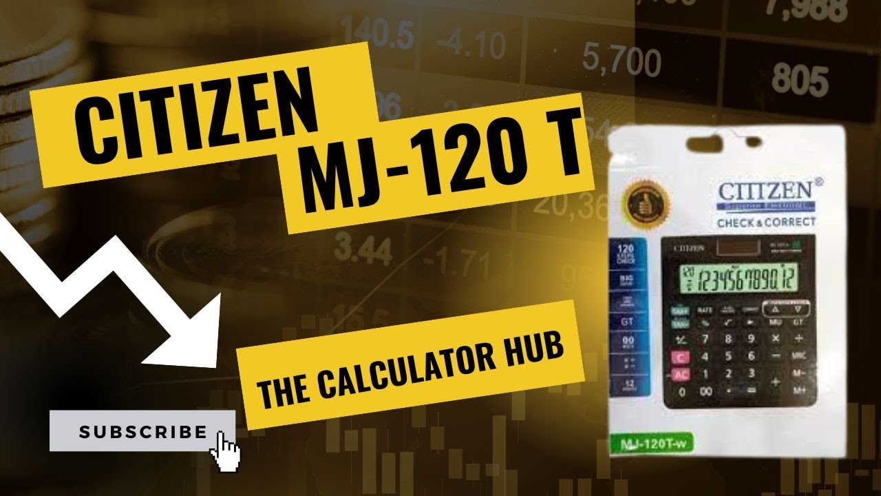 Old School Calculator / CITIZEN MJ -120 T / Review by The Calculator Hub