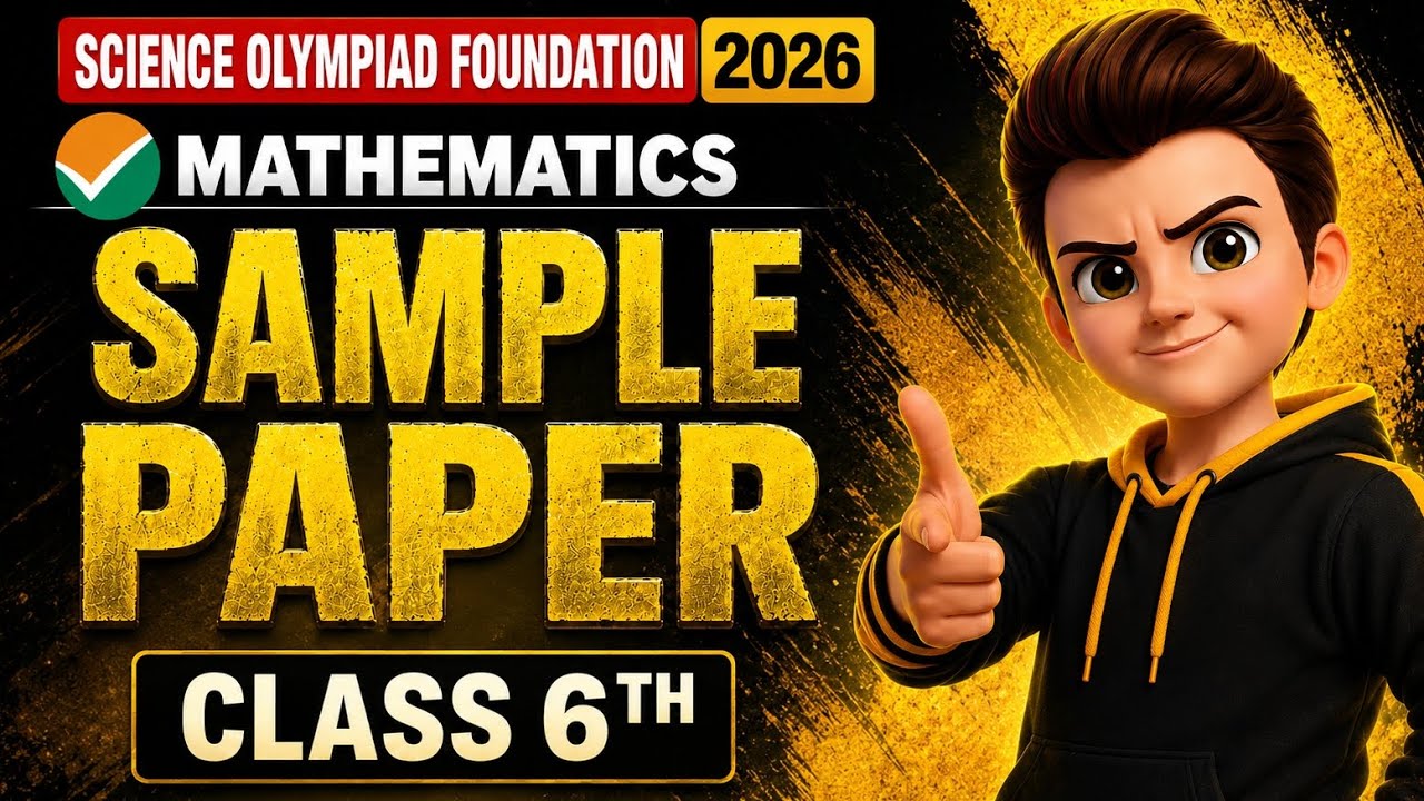 IMO Grade 6 | International Math Olympiad 2026-27 | IMO class 6 Sample Papers | SOF IMO 2026-27
