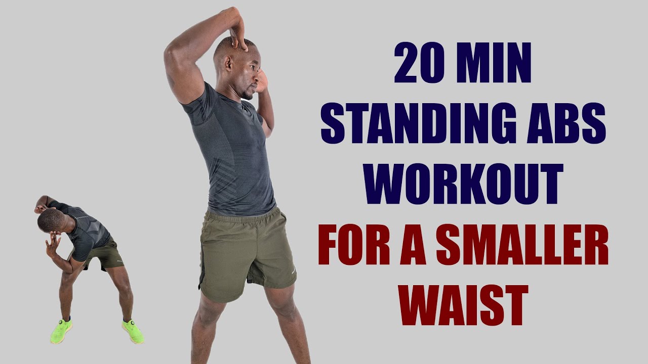 20 Minute Standing Abs Workout for A Smaller Waist