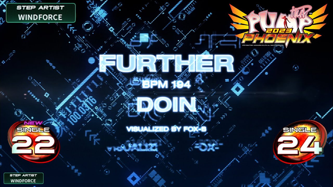 [PUMP IT UP PHOENIX] Further(퍼더) S22 & S24 (Phoenix Modified ver.)