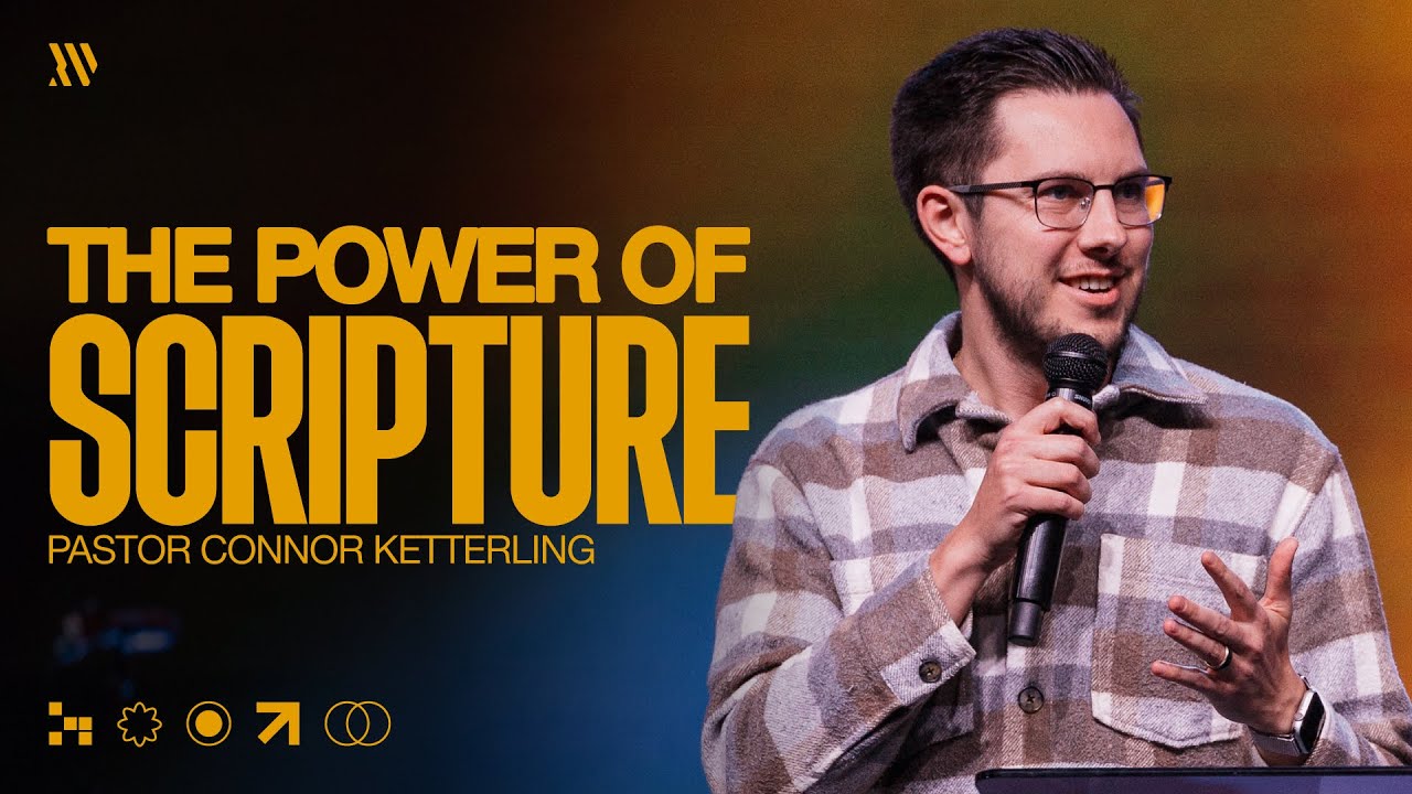 Сила Писания — Пастор Коннор Кеттерлинг — Церковь Ривер Вэлли