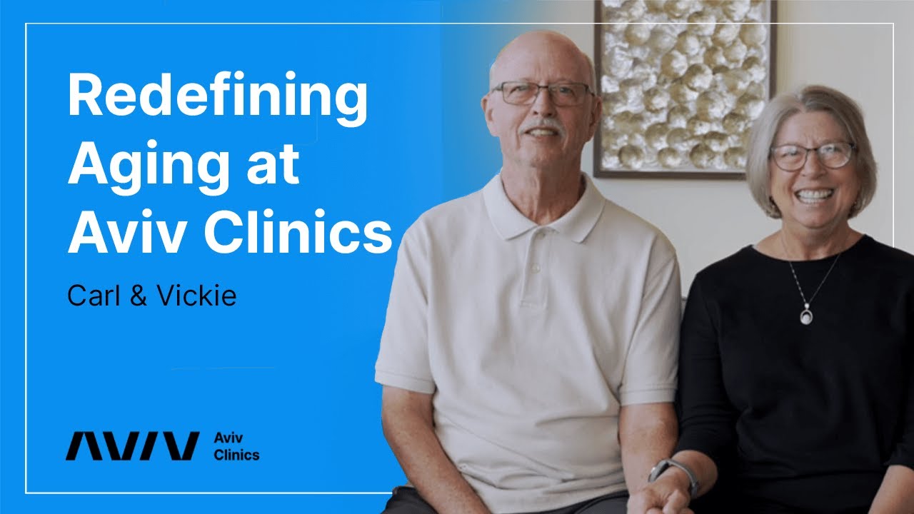 Florida Couple Visits Aviv Clinics to Age Better and Live to the Fullest | Carl & Vickie's Story