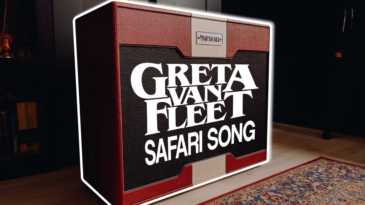 Greta Van Fleet - Safari Song Guitar Cover - Marshall Astoria
