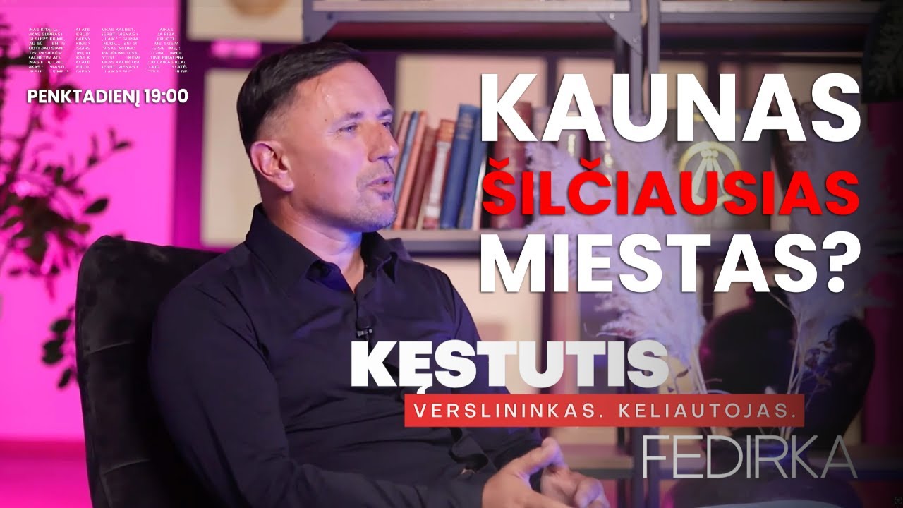 Kęstutis Fedirka laidoje 