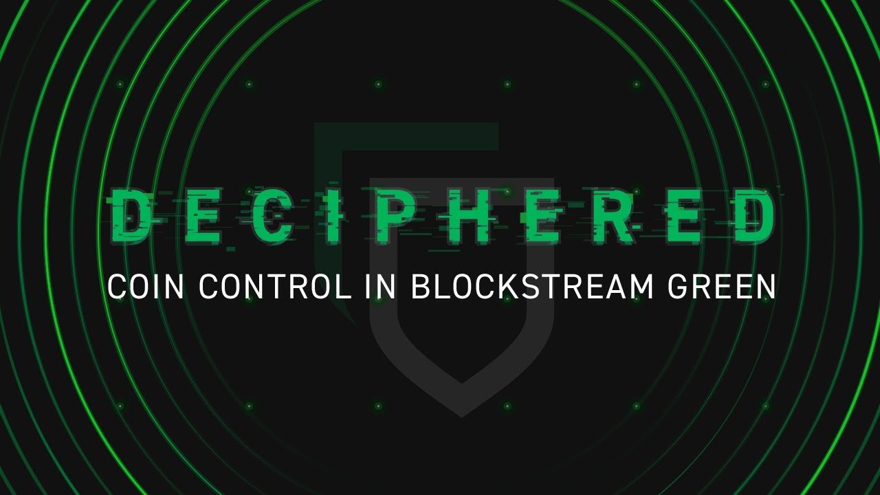 Coin Control in Blockstream Green