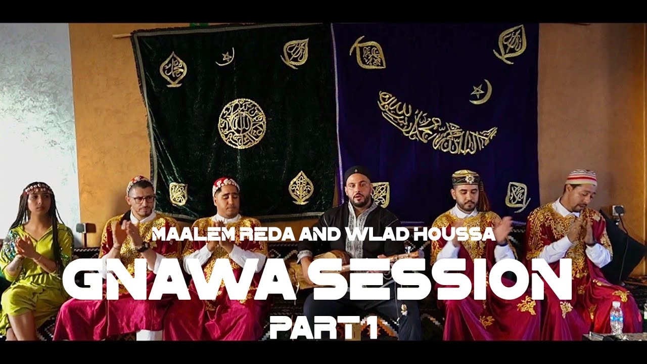 Wlad Houssa- Gnawa session - Part 1 ❤️‍🔥