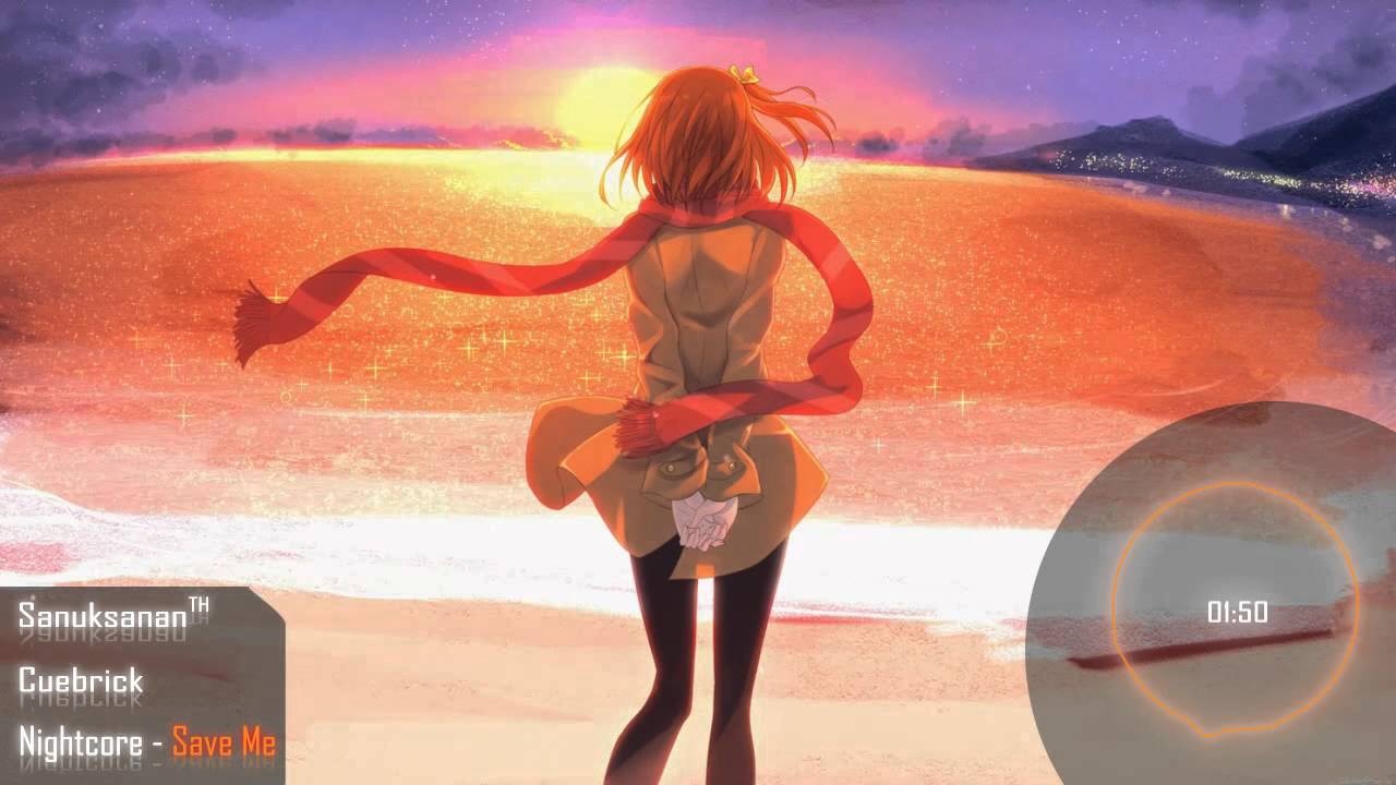 Nightcore - Save Me