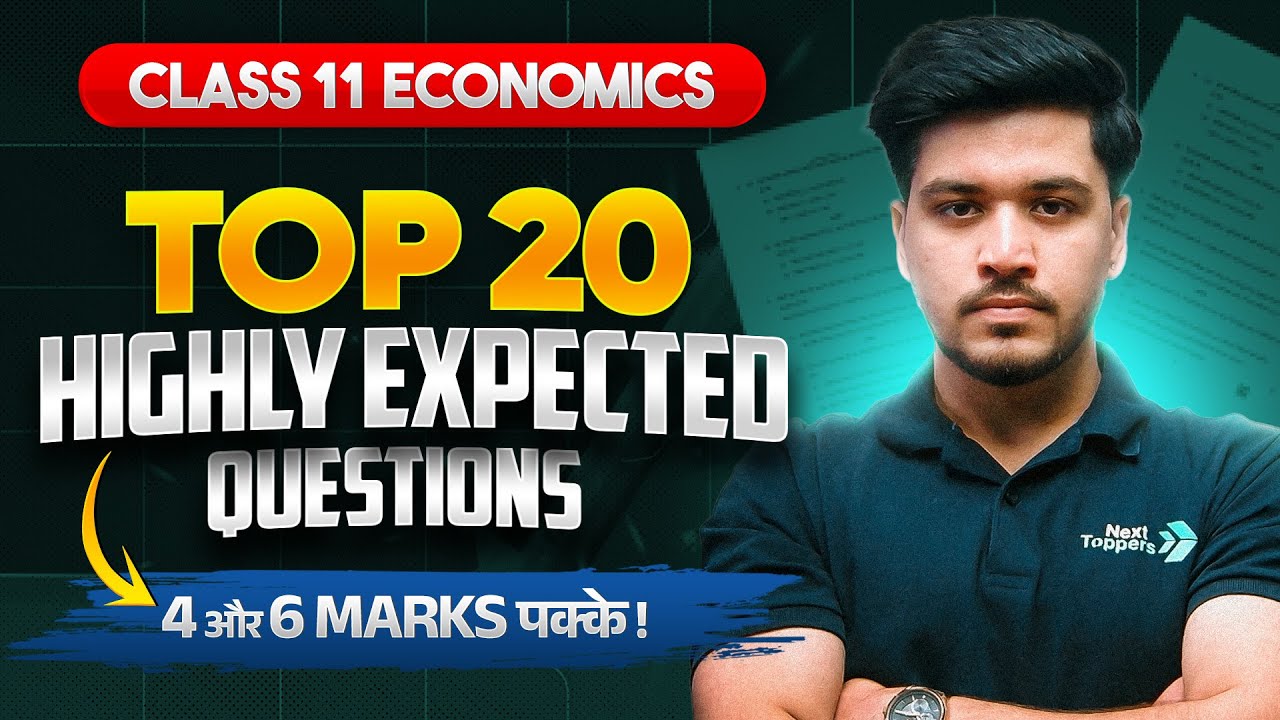LIVE: Top 20 Highly Expected Questions | Class 11 Economics