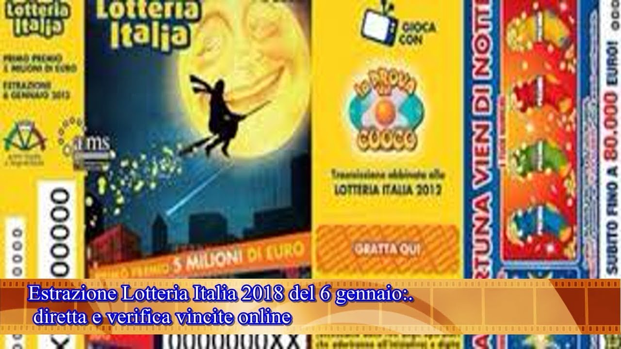 Estrazione Lotteria Italia 2018 del 6 gennaio:.  diretta e verifica vincite online