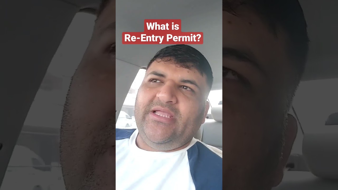 What is Re-Entry Permit?