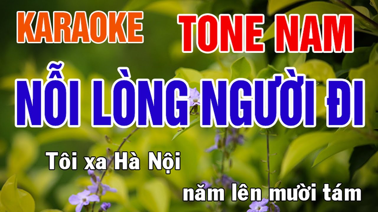 Nỗi Lòng Người Đi Karaoke Tone Nam Nhạc Sống - Phối Mới Dễ Hát - Nhật Nguyễn