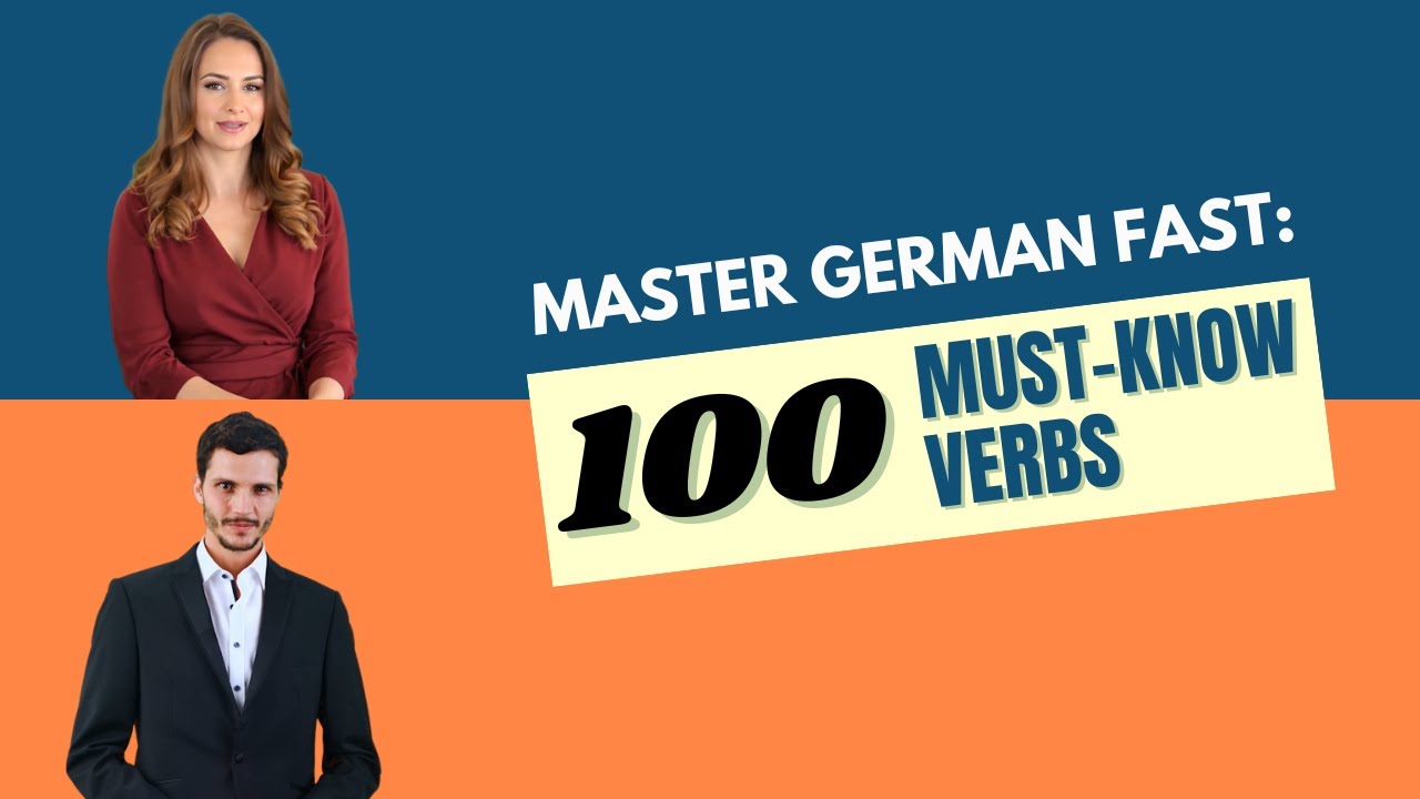 Master German Fast: 100 Must-Know Verbs for Rapid Fluency