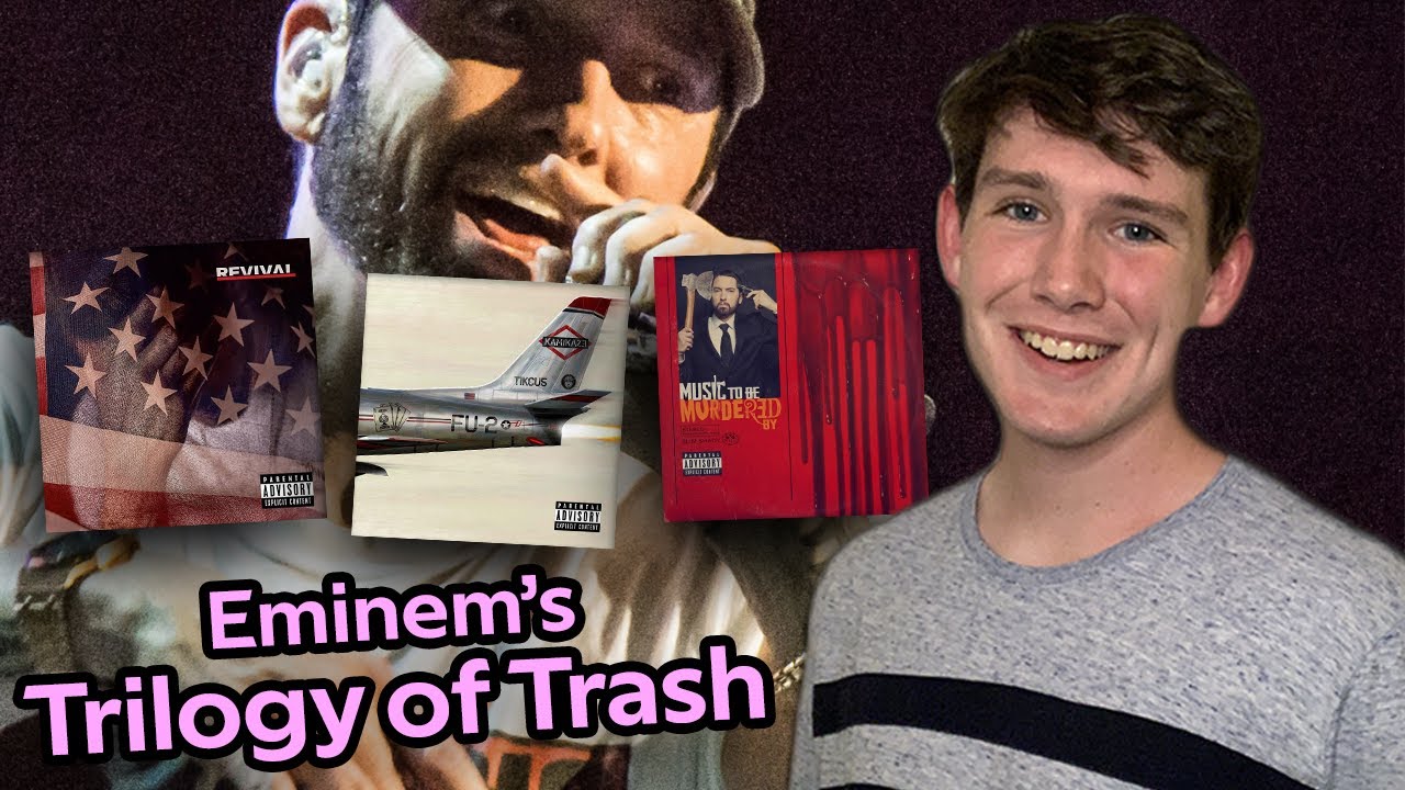 Eminem's Trilogy of Trash – LukeOnDemand