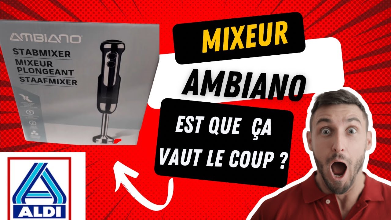 Mixeux AMBIANO Acheter CHEZ ALDI à 12,99 😱 #aldi #Ambiano