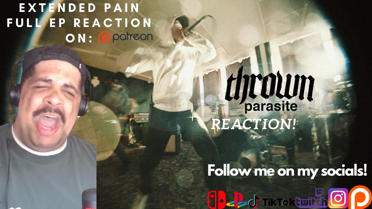 THROWN - parasite (OFFICIAL VIDEO) - Reaction | Full EP reaction on patreon