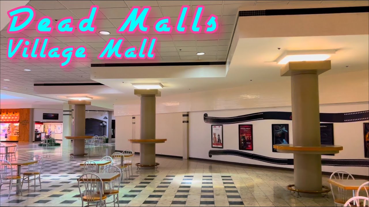 Dead Malls Season 4 Episode 5 - Village Mall