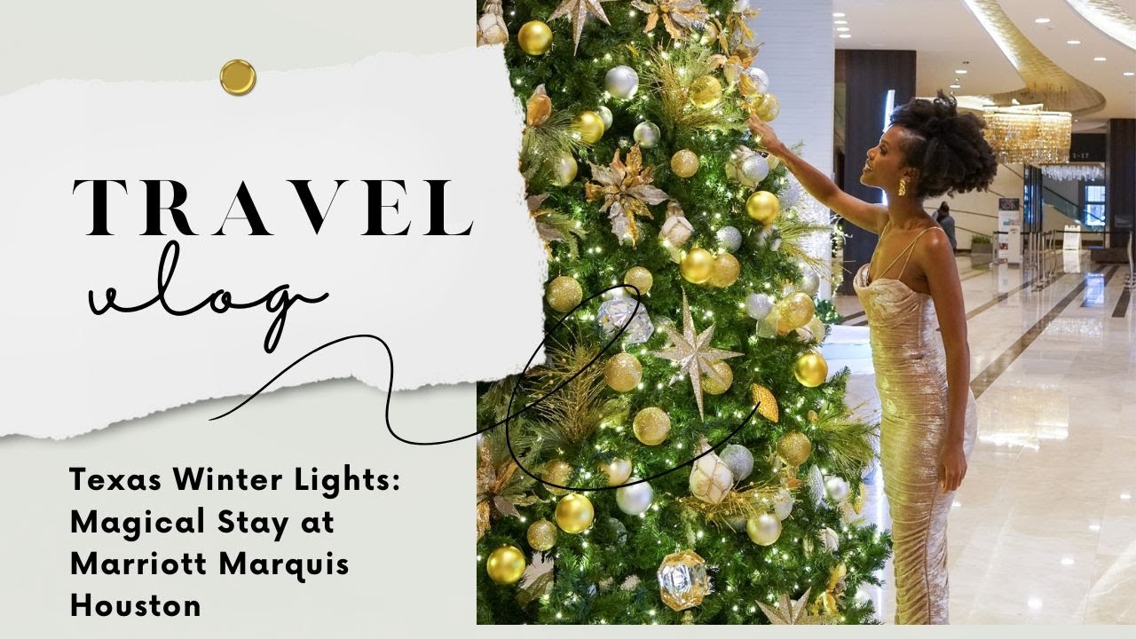 Texas Winter Lights: A Magical Stay at Marriott Marquis Houston