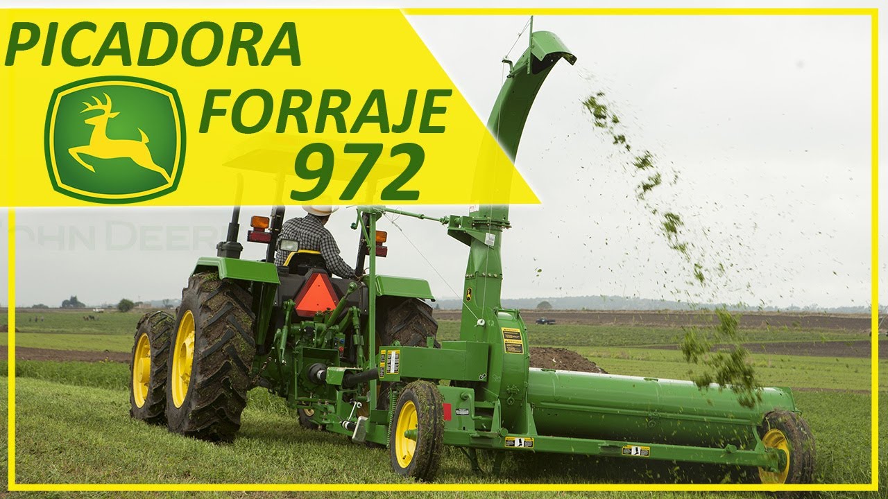 PICADORA DE FORRAJE 972 JOHN DEERE EN ESPAÑOL (CHOPER)