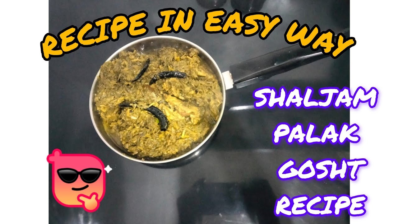 SHALJAM PALAK GOSHT RECIPE || SARDIYON KI SHAAN BADE KE GOSHT KE SATH SHALJAM PALAK
