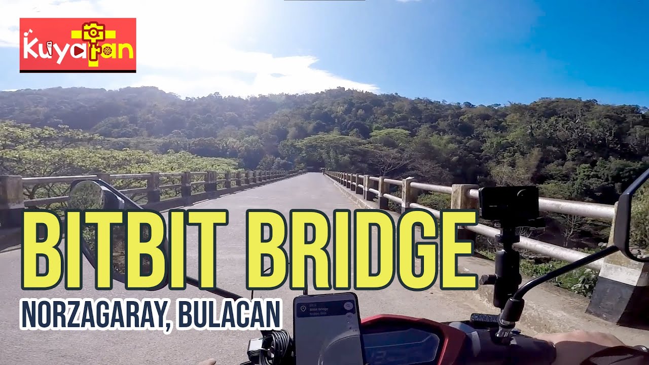 Bitbit Bridge, Norzagaray, Bulacan | Pugpog Biker Highlands, Angat, Bulacan | 