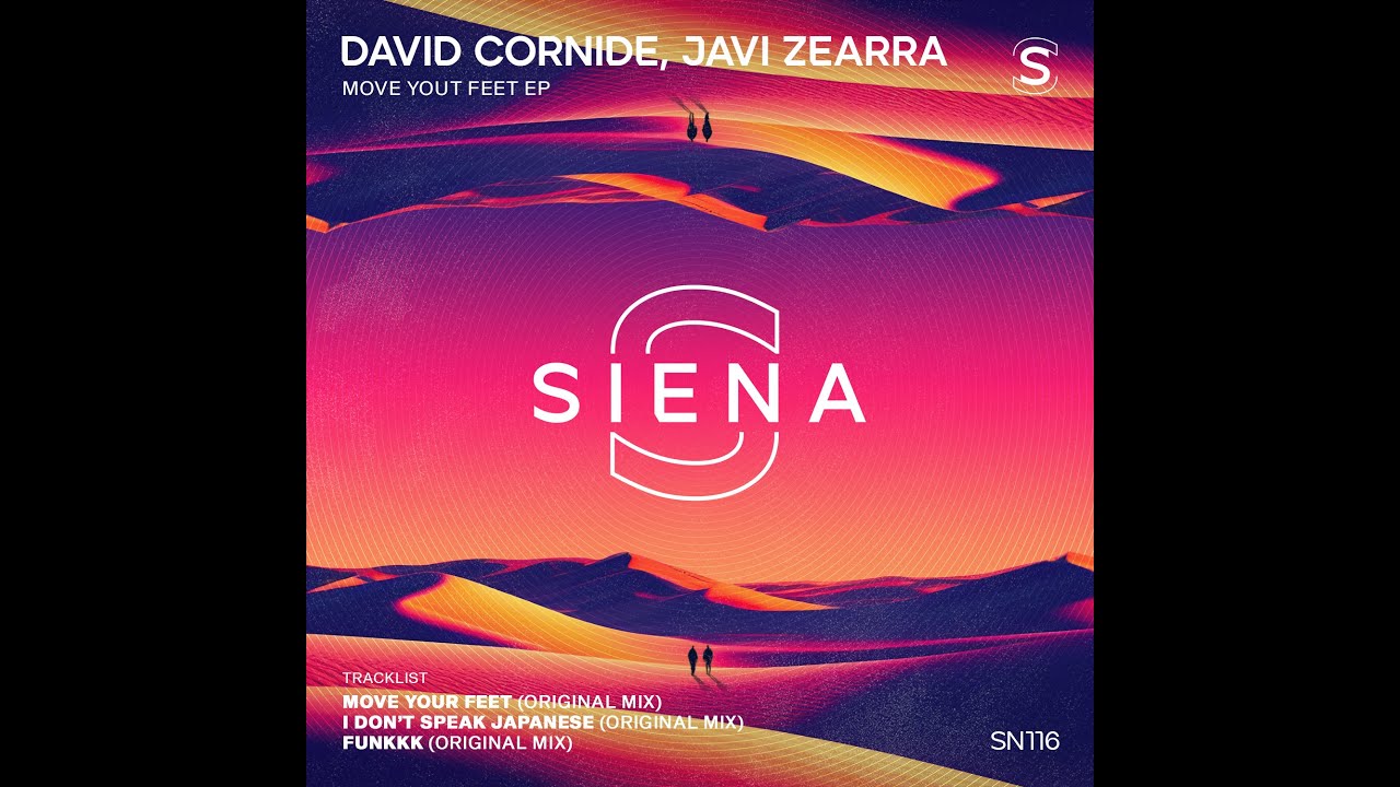 David Cornide, Javi Zearra - Move Your Feet (Original Mix) [SIENA]