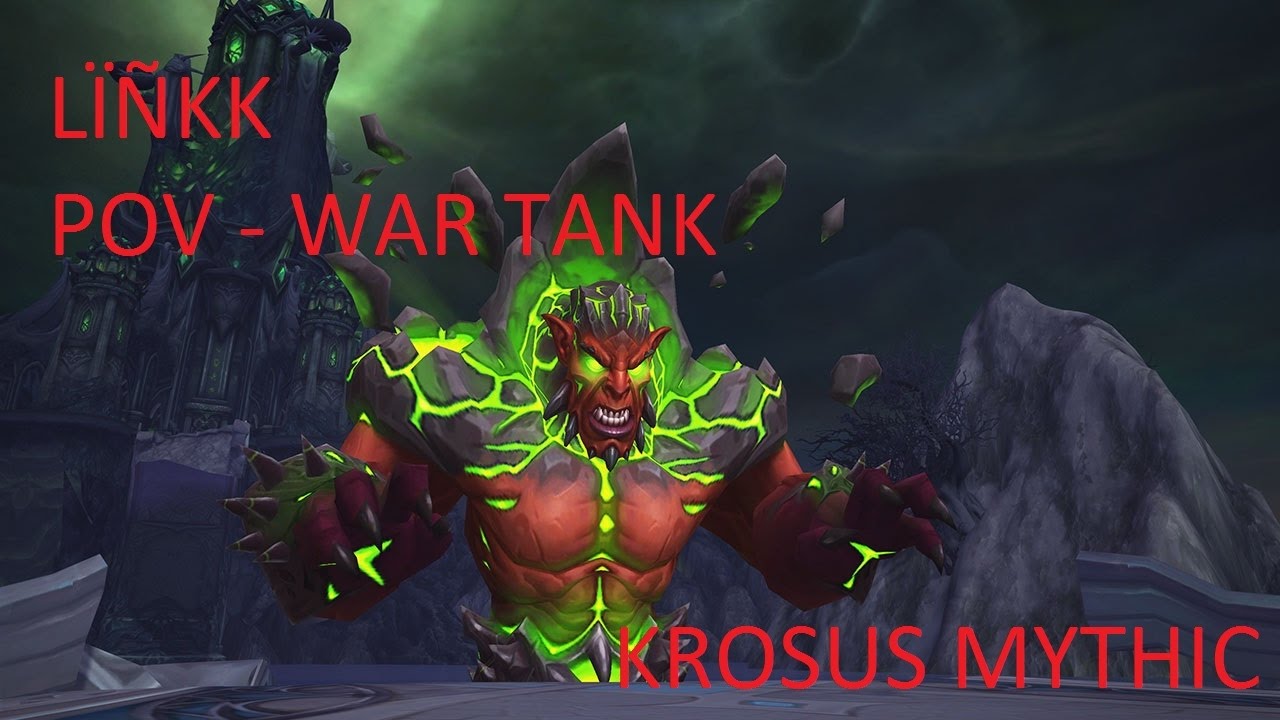 World Of Warcraft - 1st Down Krosus MM - War Tank POV