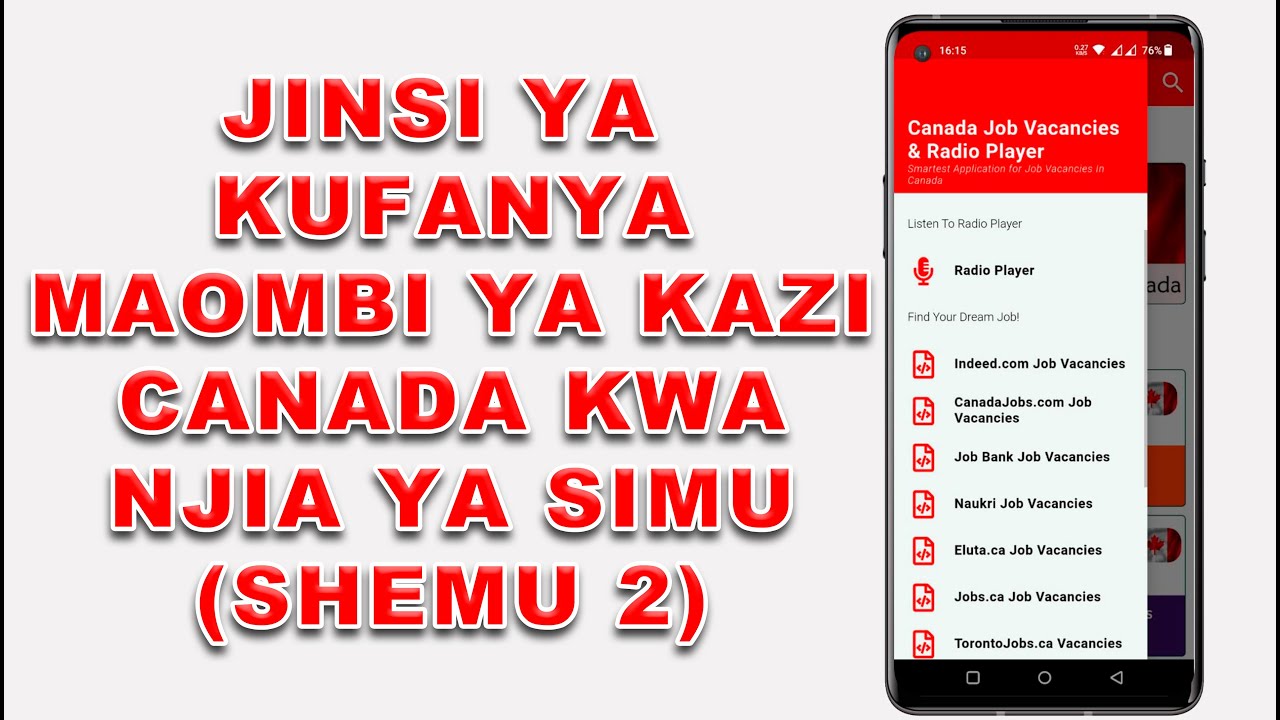 Jinsi ya kufanya maombi ya kazi Canada kwa njia ya  Simu Sehemu ya Pili