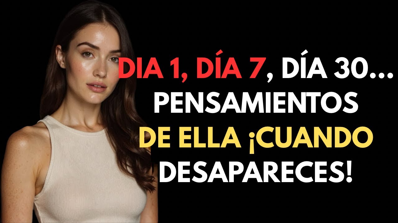 DÍA A DÍA: QUÉ PASA POR SU MENTE CUANDO DESAPARECES #consejosderelaciones #relaciones #confianza 