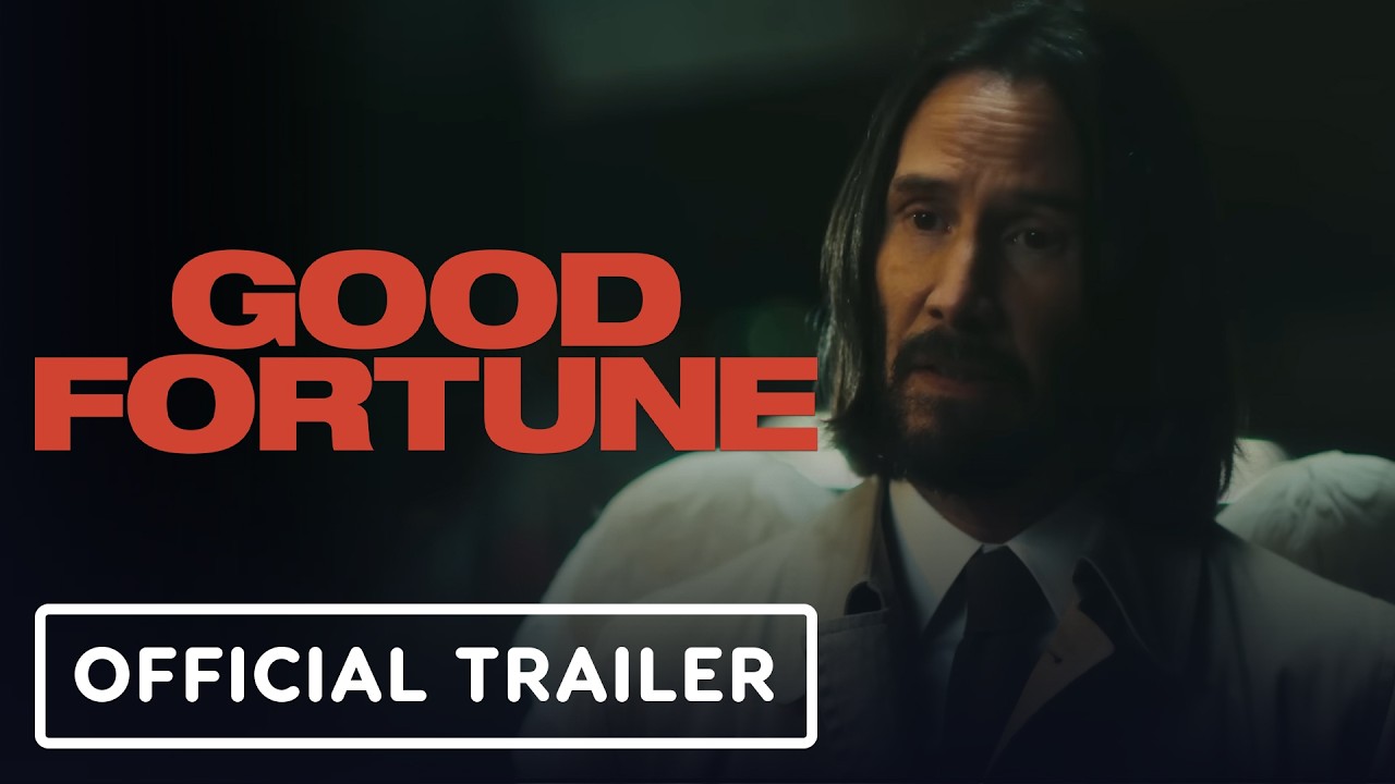 Good Fortune - Official Trailer (2025) Keanu Reeves, Seth Rogan, Aziz Ansari