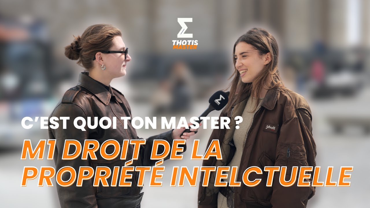 C'est quoi ton master ? Master 1 droit de la propri&eacute;t&eacute; intellectuelle