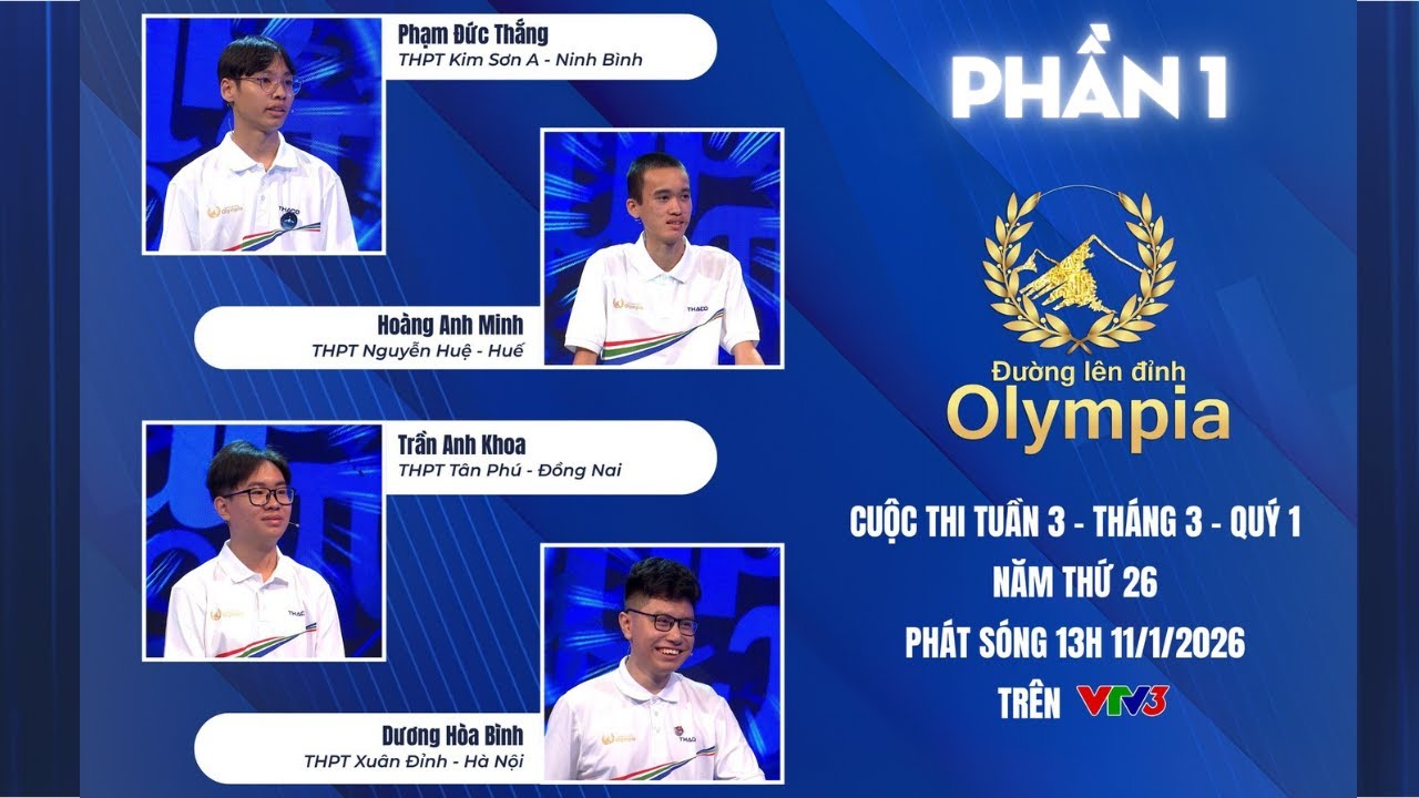 Đường lên đỉnh Olympia mới nhất 11/01/2026 | Bốn nam sinh cùng màn khởi động đáng nhớ (Phần 1)