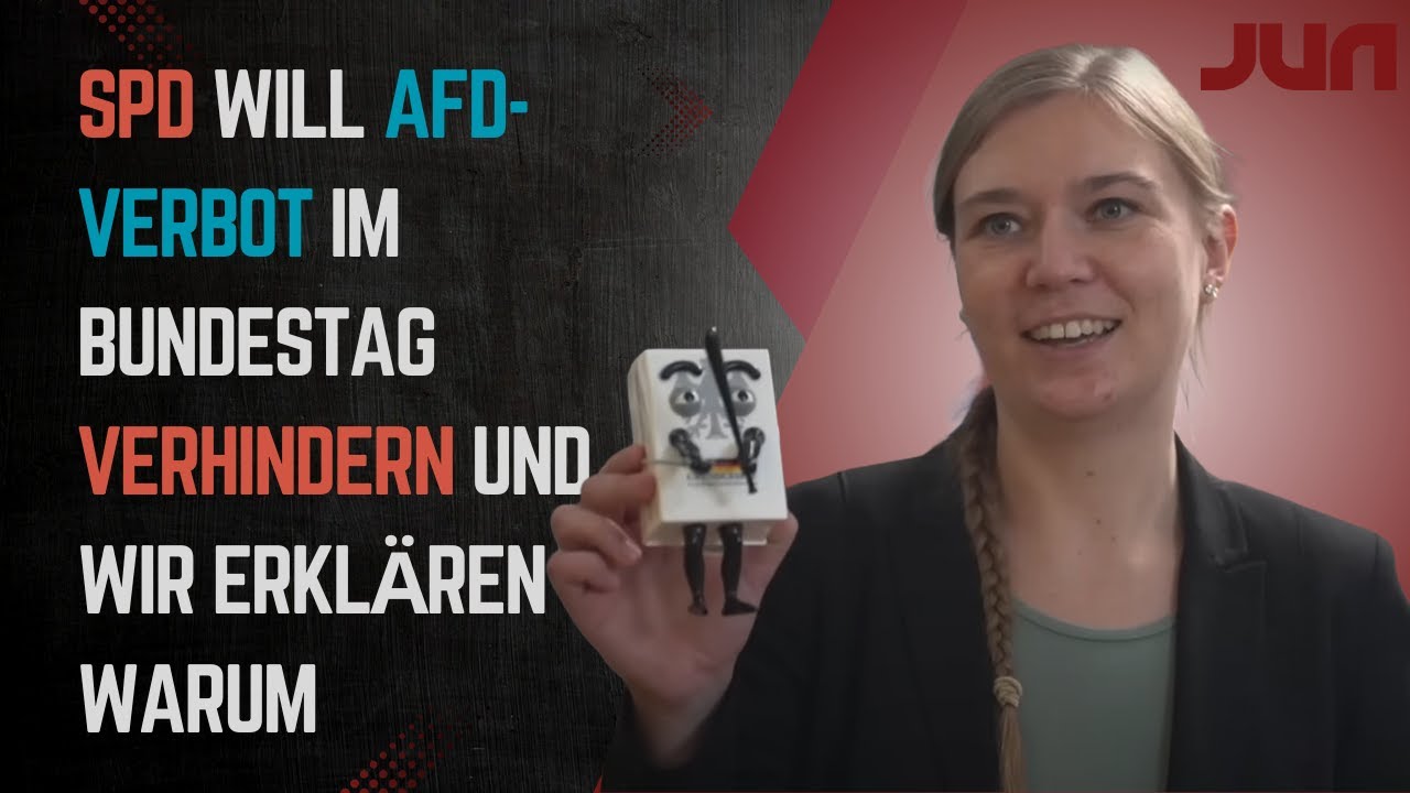 SPD will AfD-Verbot im Bundestag verhindern und wir erklären warum