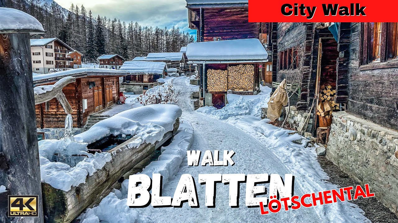 Blatten bei Lötschental Village Walk | Amazing Winter Village in SWITZERLAND