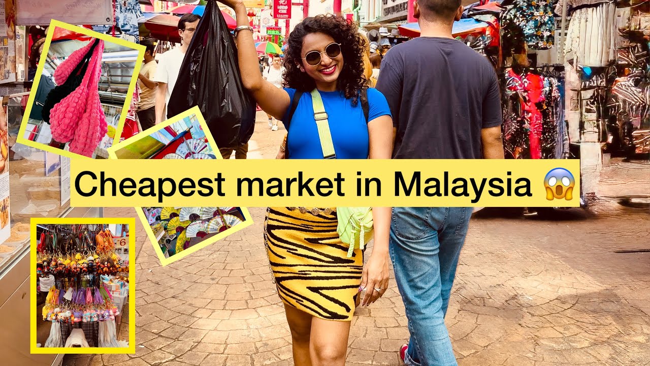 Last Day In Malaysia| China town market | Petaling street | Putra mosque