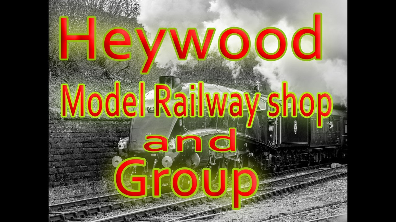 Heywood Model Railway Shop  RJB Models  and Heywood model railway club visit