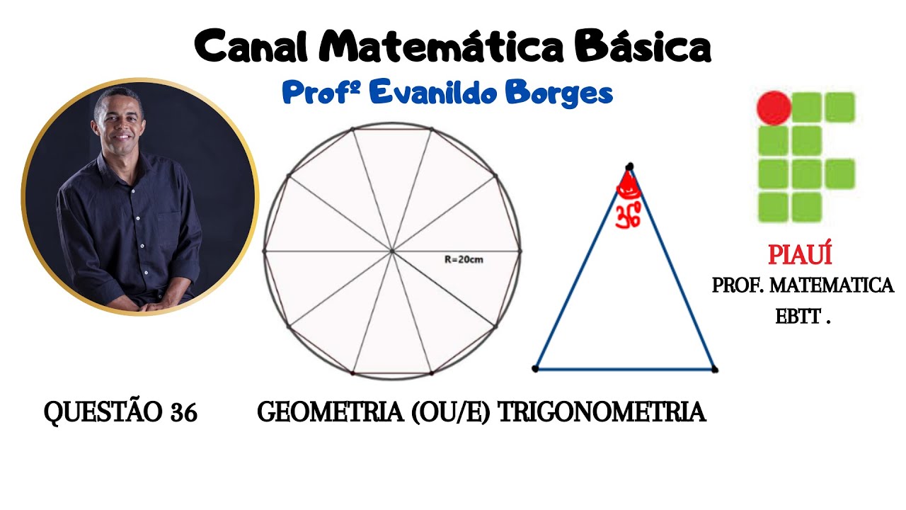 IFPI - Questão 36: Geometria/ Trigonometria - CONCURSO EBTT - Professor de Matemática.